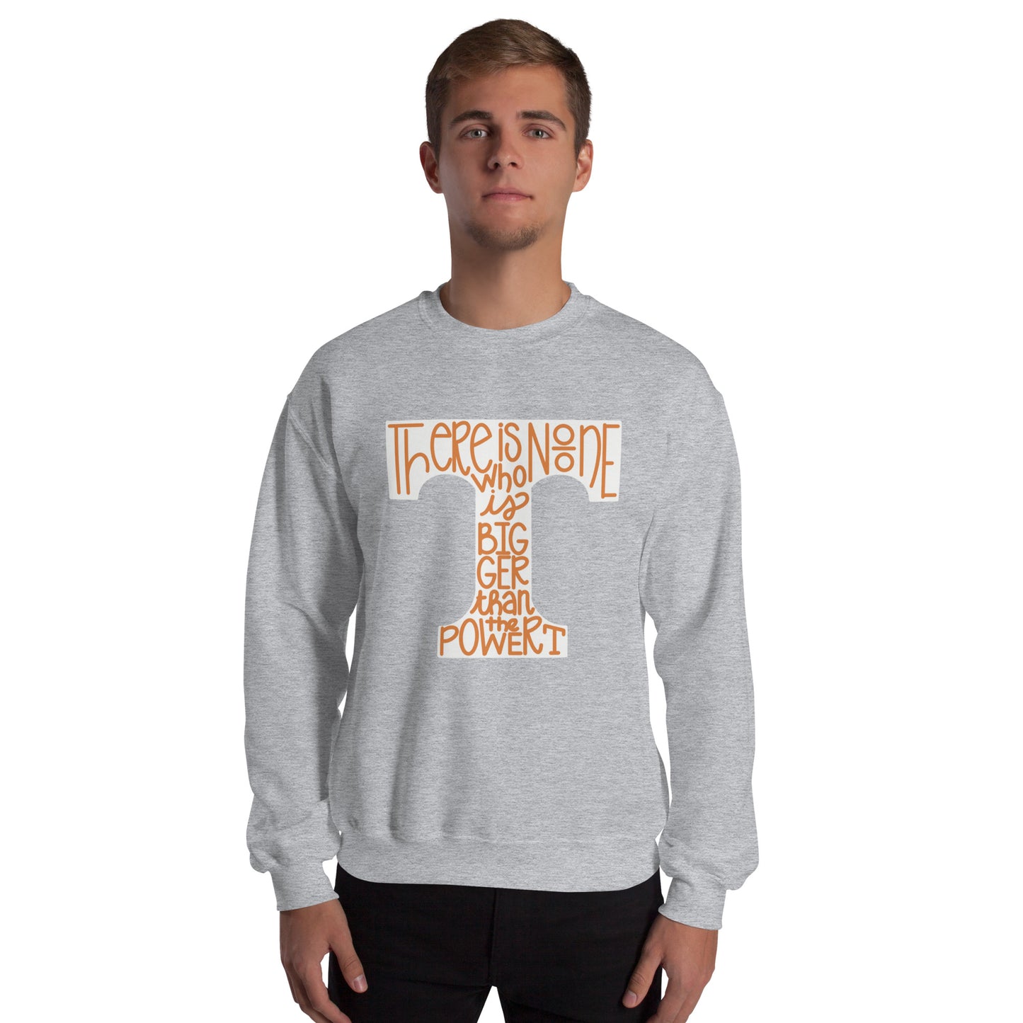 Tennessee Volunteers "There is no one who is bigger than the Power T" Power T Gildan Sweatshirt